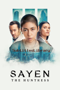 subtitles of Sayen: The Huntress (2024)